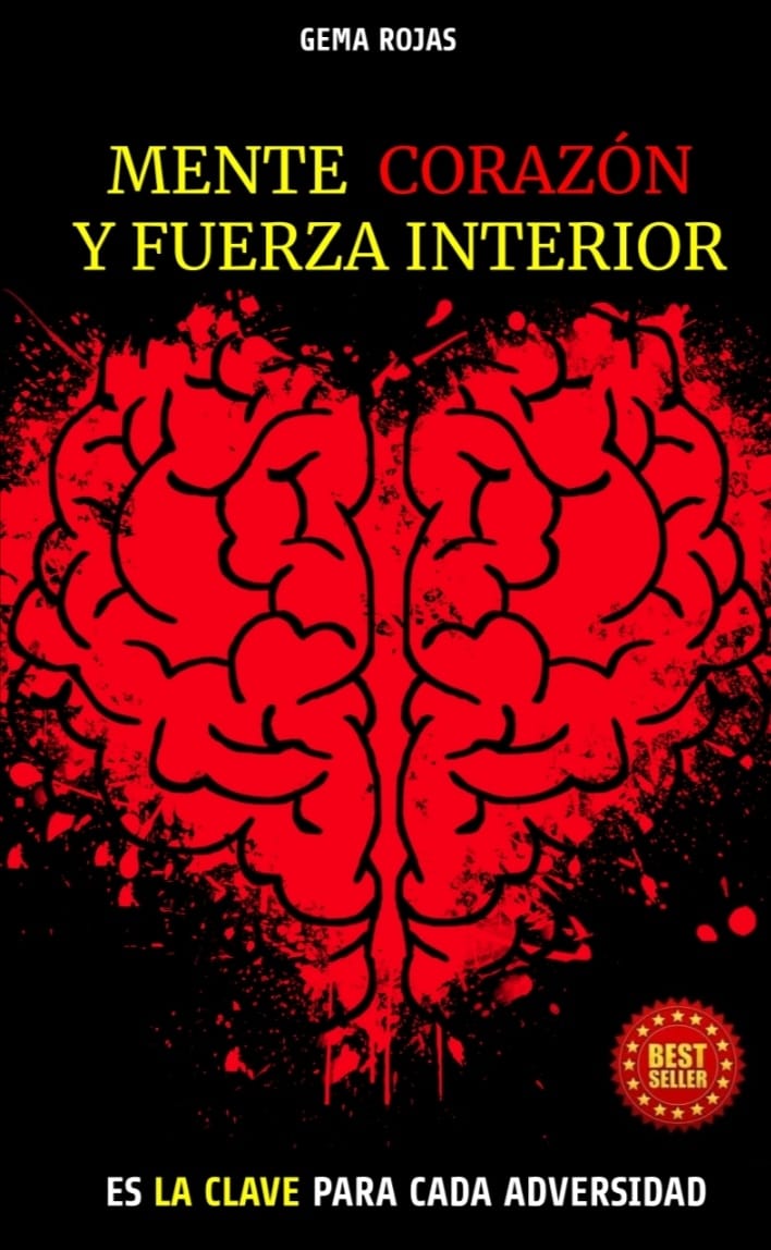 MENTE, CORAZON Y FUERZA INTERIOR